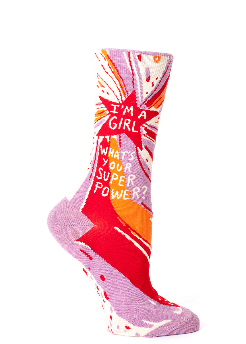 Feminist socks for women that say "I'm a girl - what's your super power?"