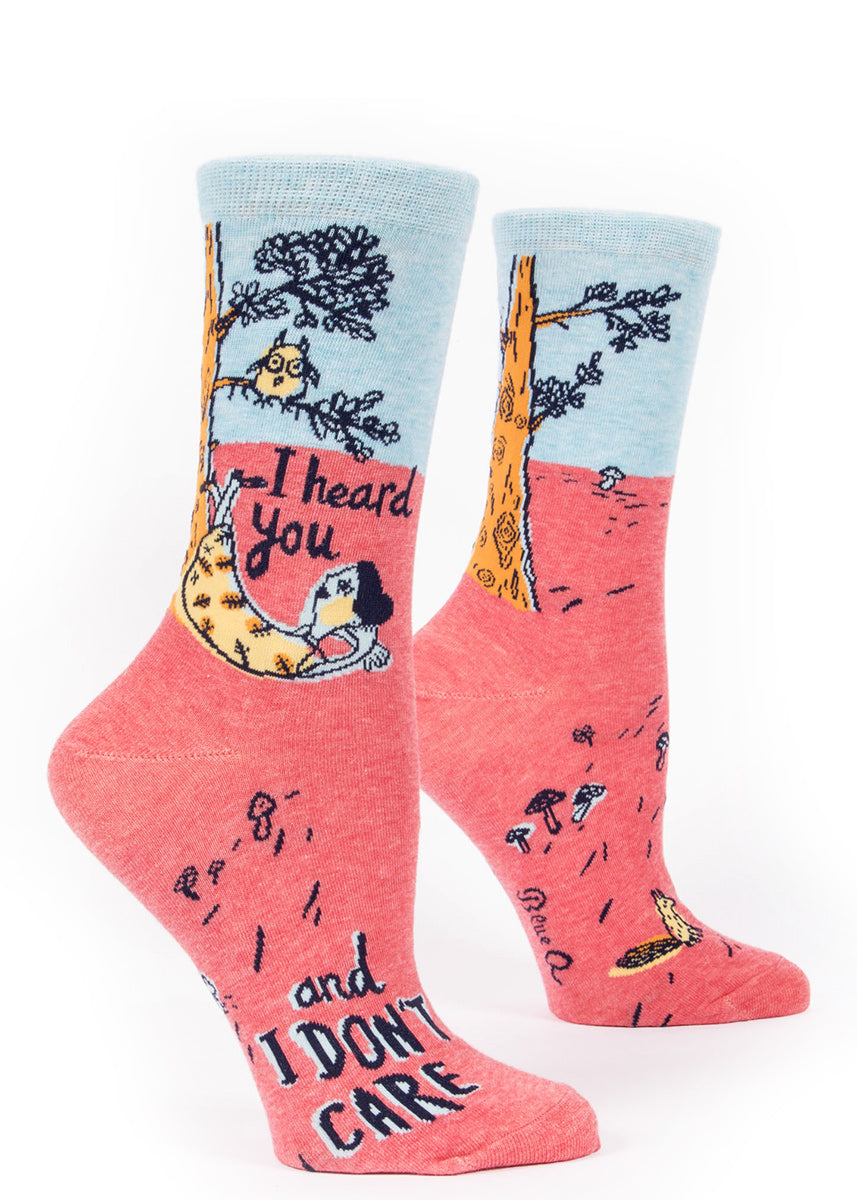 Funny women's socks that say, “I heard you and I DON'T CARE.”