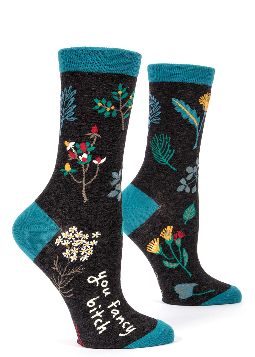 Women's floral socks that say "you fancy bitch"!