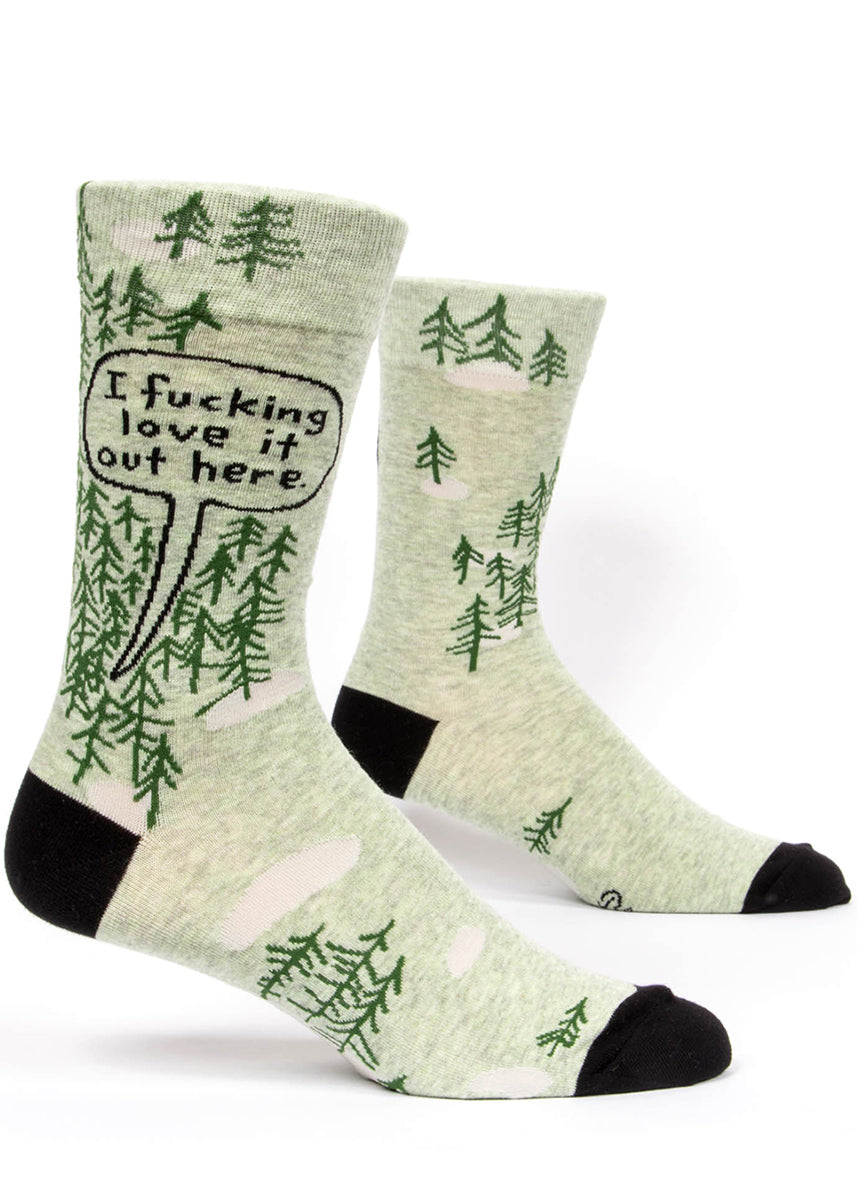 Funny men&#39;s swear word socks with trees and the words &quot;I fucking love it out here.&quot;