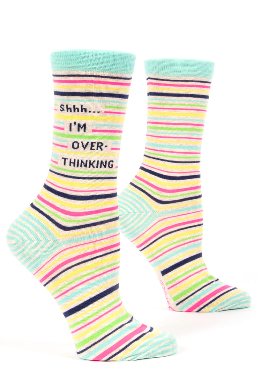 Colorful striped socks for women say, &quot;Shhh I&#39;m overthinking.&quot;