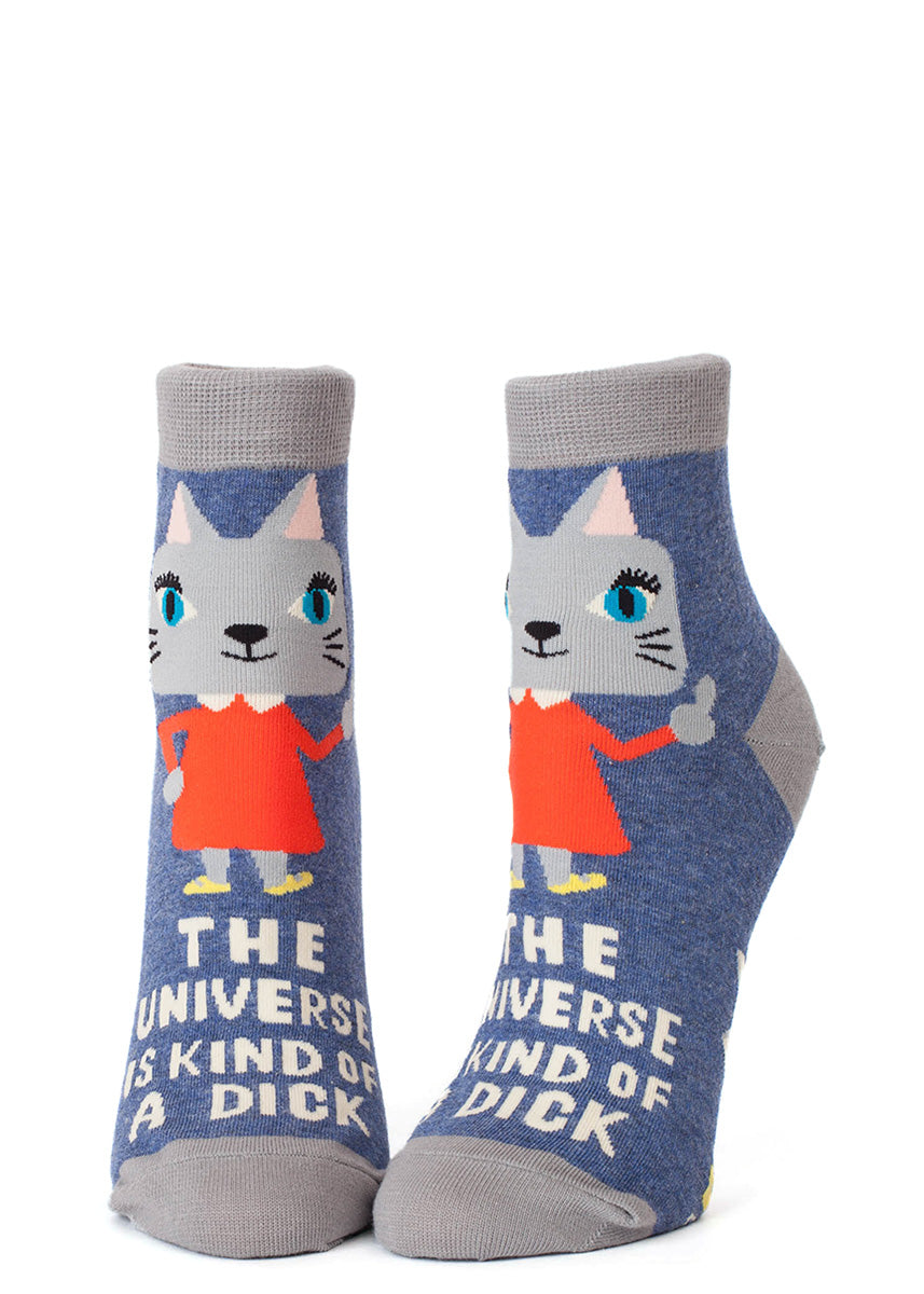 Funny cat ankle socks for women that say "The Universe is Kind Of A Dick"