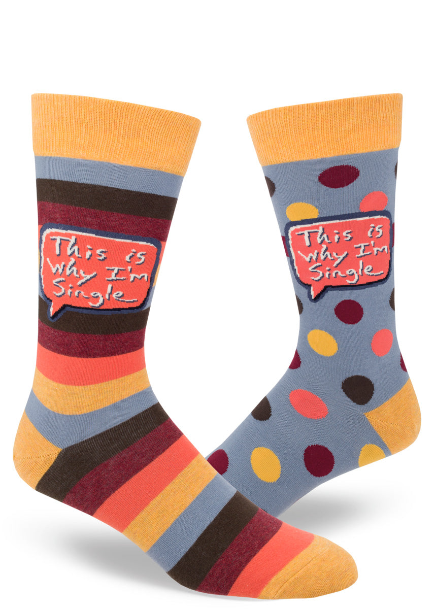 Funny mismatched socks for men that say "This is Why I'm Single" on stripes & dots