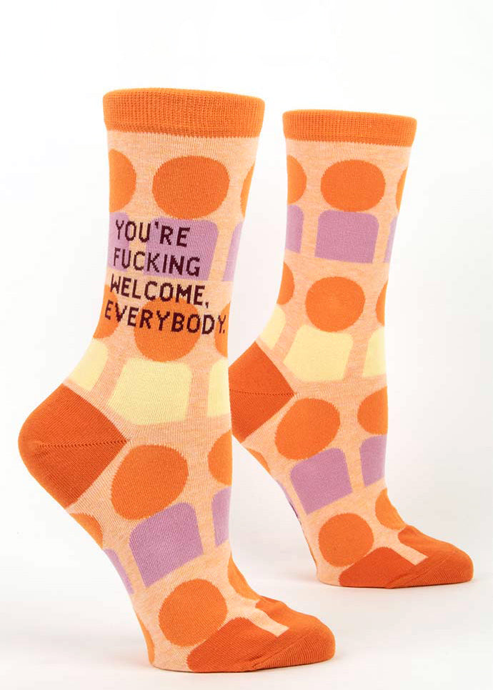 Funny swear word socks for women feature geometric shapes and the words, &quot;You&#39;re fucking welcome, everybody!&quot;